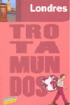 LONDRES. GUIA TROTAMUNDOS (2009)