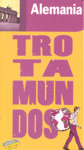 ALEMANIA. GUIA TROTAMUNDOS (2009)