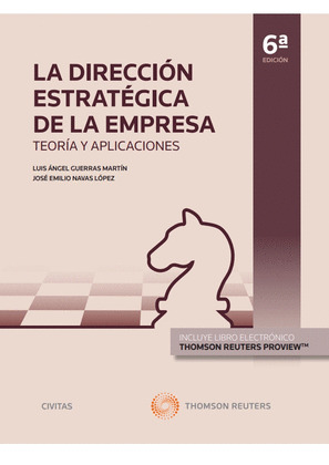 LA DIRECCION ESTRATEGICA DE LA EMPRESA. TEORIA Y APLICACIONES (PAPEL + E-BOOK)