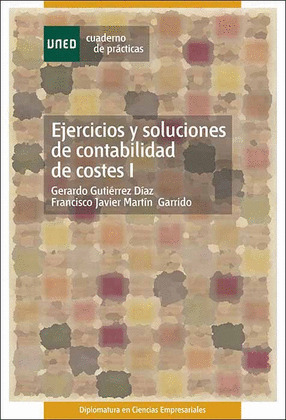 EJERICICIOS Y SOLUCIONES DE CONTABILIDAD DE COSTES I