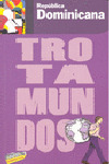 REPUBLICA DOMINICANA. GUIA TROTAMUNDOS (2010)