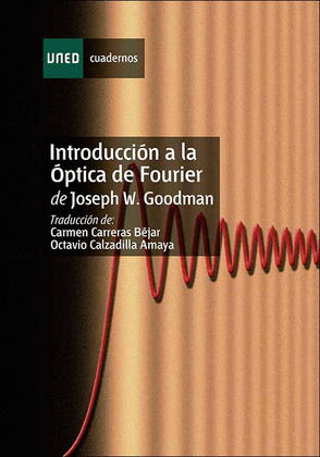 INTRODUCCIÓN A LA ÓPTICA DE FOURIER DE JOSEPH W. GOODMAN
