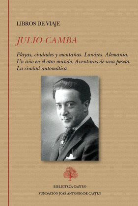 LIBROS DE VIAJE DE JULIO CAMBA