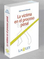 LA VICTIMA EN EL PROCESO PENAL