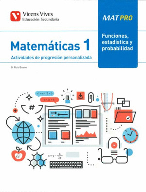 MAT PRO 1 FUNCIONES, ESTADISTICA Y PROBABILIDAD