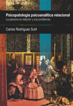 PSICOPATOLOGIA PSICOANALITICA RELACIONAL