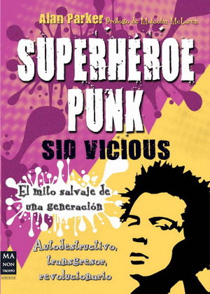 SUPERHEROE PUNK: SID VICIOUS