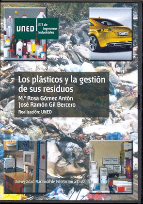 LOS PLÁSTICOS Y LA GESTIÓN DE SUS RESIDUOS