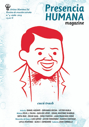 PRESENCIA HUMANA MAGAZINE 4. REVISTA DE CREACIÓN EXTRAÑA