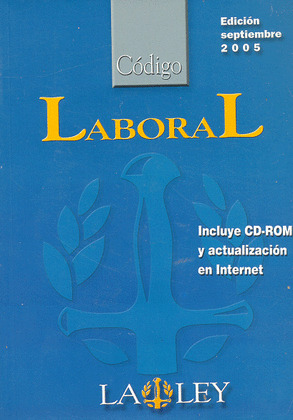 CODIGO LABORAL 05 (LA LEY)