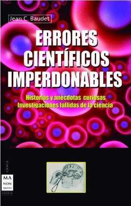 ERRORES CIENTÍFICOS IMPERDONABLES