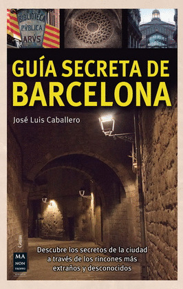 GUIA SECRETA DE BARCELONA.
