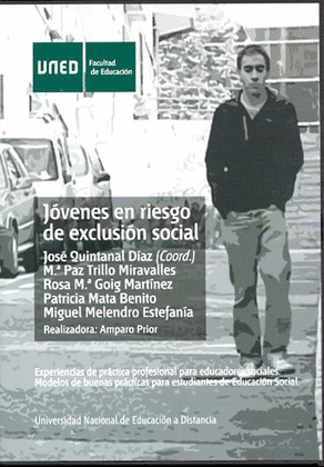 JÓVENES EN RIESGO DE EXCLUSIÓN SOCIAL. EXPERIENCIAS DE PRÁCTICA PROFESIONAL PARA