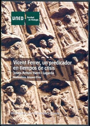 VICENT FERRER, UN PREDICADOR EN TIEMPOS DE CRISIS