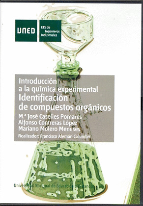 INTRODUCCIÓN A LA QUÍMICA EXPERIMENTAL. IDENTIFICACIÓN DE COMPUESTOS ORGÁNICOS