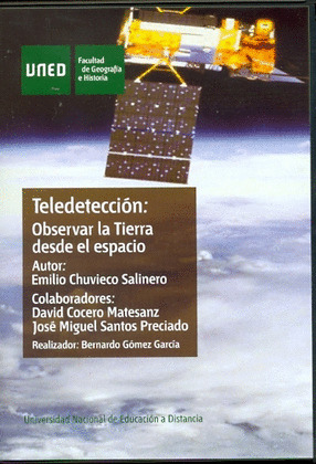 TELEDETECCIÓN: OBSERVAR LA TIERRA DESDE EL ESPACIO