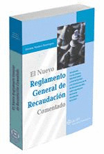 NUEVO REGLAMENTO GENERAL DE RECAUDACION COMENTADO, EL
