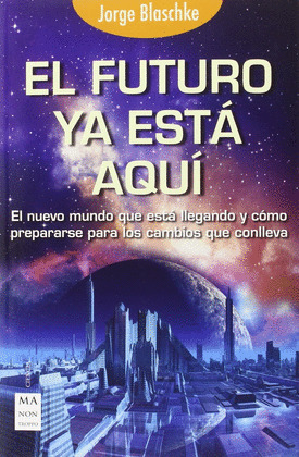 FUTURO YA ESTÁ AQUI,EL
