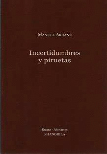 INCERTIDUMBRES Y PIRUETAS