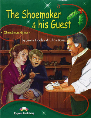 THE SHOEMAKER AND HIS GUEST + AUDIO CD