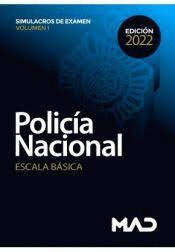 POLICIA NACIONAL ESCALA BASICA SIMULACROS DE EXAMEN VOLUMEN 1