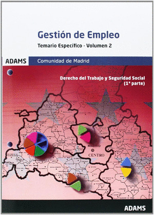GESTIÓN DE EMPLEO, COMUNIDAD DE MADRID. TEMARIO ESPECÍFICO 2