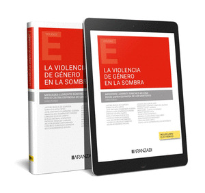 LA VIOLENCIA DE GENERO EN LA SOMBRA (PAPEL + E-BOOK)