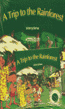 TRIP TO THE RAINFOREST, A (BOOK + CD. STORYTIME)