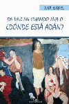 DE VEZ EN CUANDO EVA O ¿DÓNDE ESTÁ ADÁN?