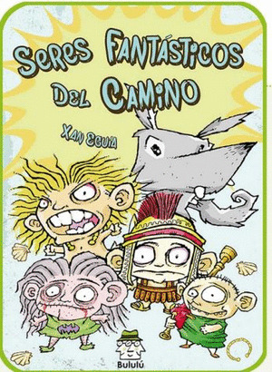 SERES FANTÁSTICOS DEL CAMINO