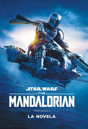 THE MANDALORIAN, TEMPORADA 2. LA NOVELA