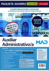 CORPORACIONES LOCALES AUXILIAR ADMINISTRATIVO. PAQUETE AHORRO. PACK 2022