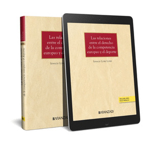 RELACIONES ENTRE EL DERECHO DE LA COMPETENCIA EUROPEO Y EL DEPORTE