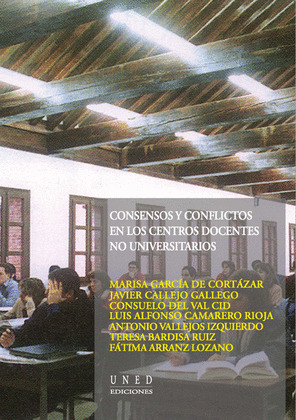 CONSENSOS Y CONFLICTOS EN CENTROS DOCENTSE NO UNIVERSITARIOS