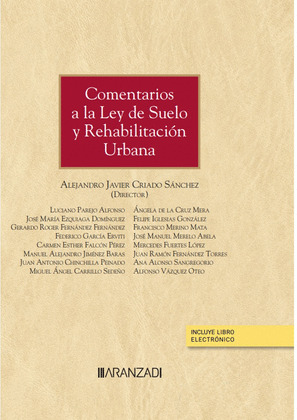COMENTARIOS A LA LEY DE SUELO Y REHABILITACION URBANA 5 EDICION