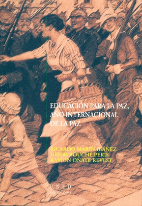 EDUCACIÓN PARA LA PAZ, EL 2000, AÑO INTERNACIONAL DE LA CULTURA DE LA PAZ
