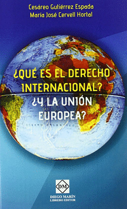 ¿QUÉ ES EL DERECHO INTERNACIONAL?