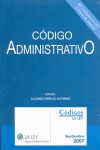 CODIGO ADMINISTRATIVO (2007 LA LEY)