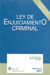 LEY ENJUICIAMIENTO CRIMINAL (2007 LA LEY)