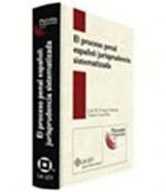 PROCESO PENAL ESPAÑOL: JURISPRUDENCIA SISTEMATIZADA
