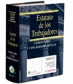 ESTATUTO DE LOS TRABAJADORES. COMENTADO Y CON JURISPRUDENCIA 2.ª EDICION