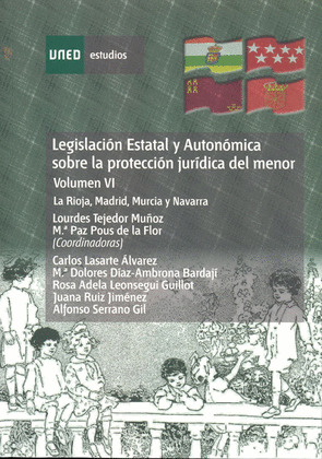 LEGISLACIÓN ESTATAL Y AUTONÓMICA SOBRE LA PROTECCIÓN JURÍDICA DEL MENOR. LA RIOJ
