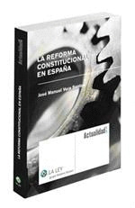 REFORMA CONSTITUCIONAL EN ESPAÑA, LA