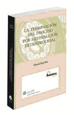 TERMINACION PROCESO SATISFACCION EXTRAPROCESAL