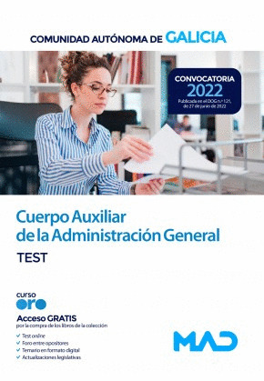 TEST AUXILIAR ADMINISTRATIVO COMUNIDAD AUTONOMA DE GALICIA