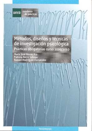 MÉTODOS, DISEÑOS Y TÉCNICAS DE INVESTIGACIÓN PSICOLÓGICA