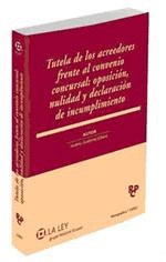 TUTELA DE LOS ACREEDORES FRENTE AL CONVENIO CONCURSAL: