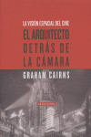 ARQUITECTO DETRAS DE LA CAMARA, EL