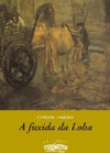 FUXIDA DA LOBA, A