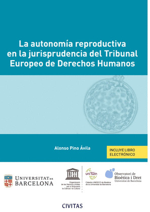 LA AUTONOMIA REPRODUCTIVA EN LA JURISPRUDENCIA DEL TRIBUNAKL EUROPEO